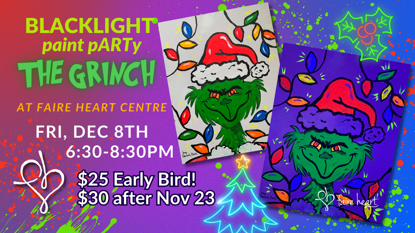 December 8th - BLACKLIGHT Grinch Paint pARTy!