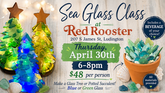 April 30th at Red Rooster - DIY Sea Glass Trees & Succulents!
