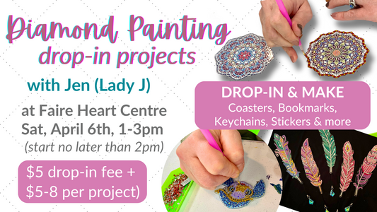 April 6th - Diamond Painting DROP-INS with Jen