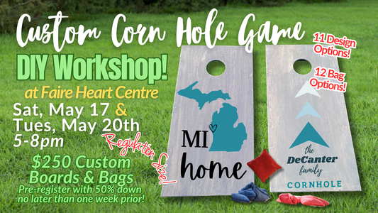 May 17th & 20th Custom Corn Hole Boards Workshop!