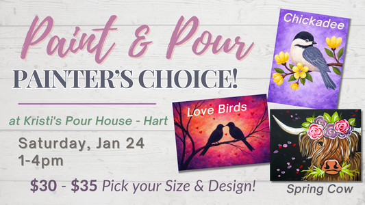 Jan 24 - "Paint & Pour" at Kristi's Pour House
