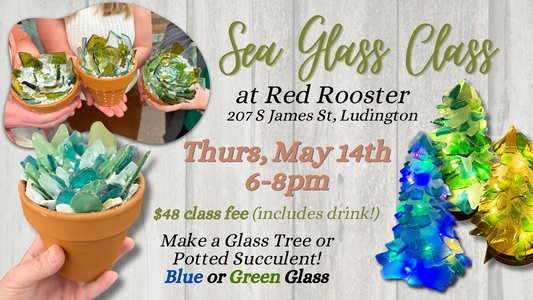 May 14th at Red Rooster - DIY Sea Glass Trees & Succulents!