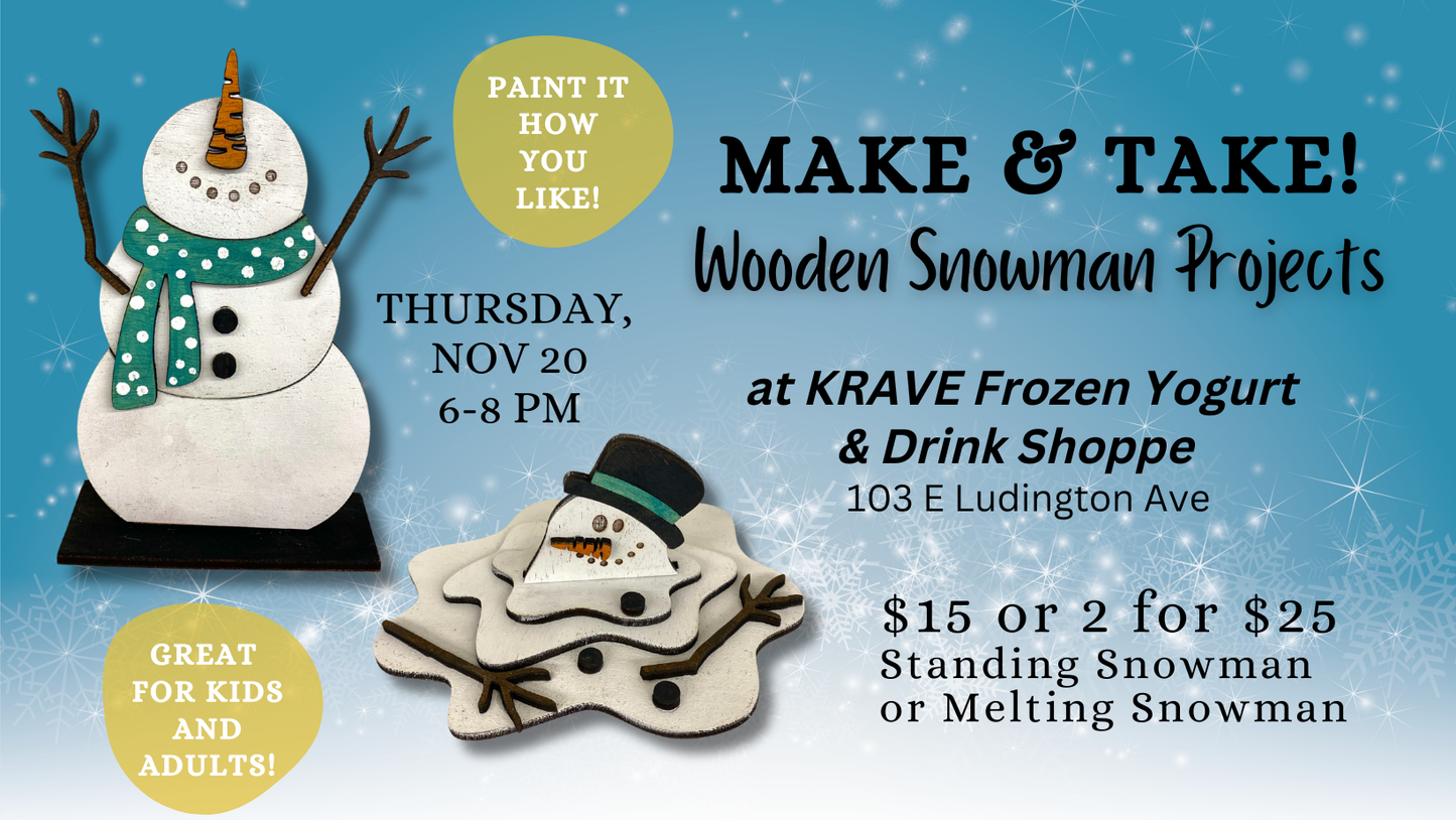 November 20th at KRAVE - DIY Wooden Snowman Projects