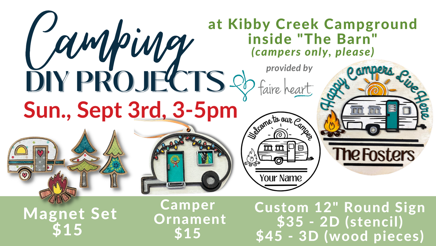 September 3rd - Camping Projects at Kibby Creek Campground!