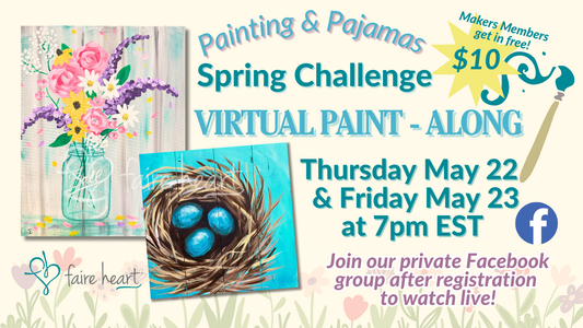 Virtual Paint-Along Spring Challenge! May 22 & 23