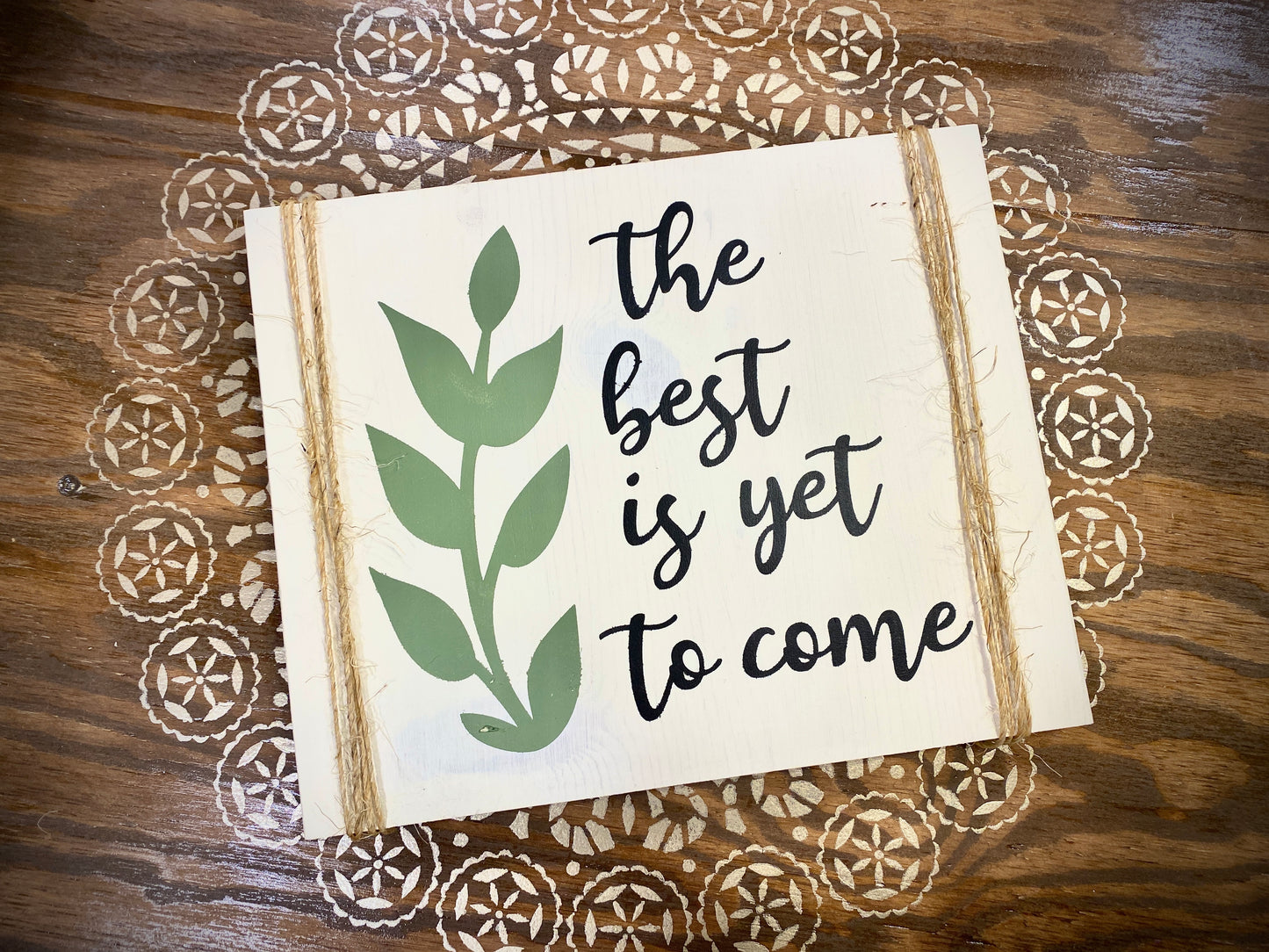 “The best is yet to come” DIY Wood Sign Kit!